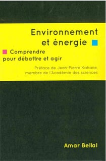 Environnement et énergie - comprendre pour débattre et agir