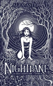 La saga Lightlark Tome 2 : Nightbane