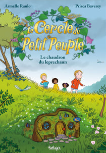 Le cercle du petit peuple Tome 3 : Le chaudron du leprechaun