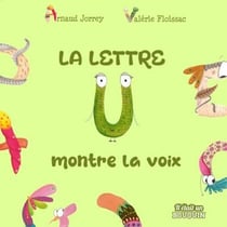 La Lettre U Montre La Voix