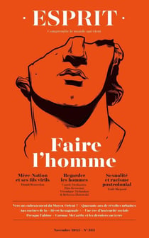 Esprit n.503 : Faire l'homme