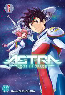 Astra - lost in space Tome 1