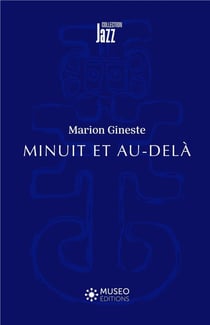 Minuit et au-delà