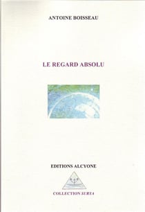 Le regard absolu