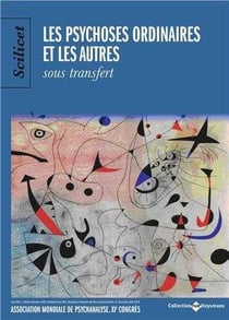 Scilicet - les psychoses ordinaires et les autres sous transfert