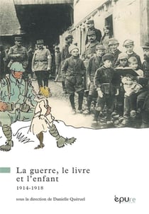 La Guerre, le livre et l'enfant