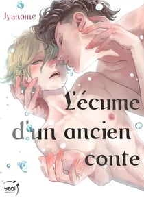 L'écume d'un ancien conte