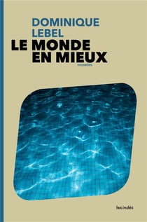 Le monde en mieux