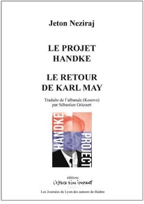 Le projet Handke - Le retour de Karl May