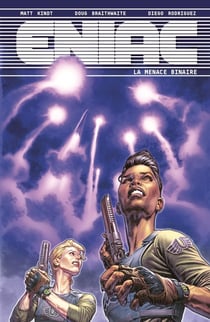 Eniac : La menace binaire