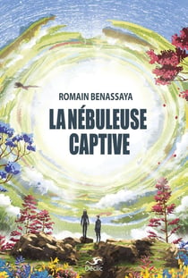 La nébuleuse captive