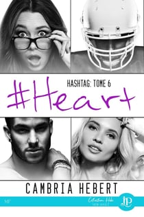 Hashtag Tome 6 - #heart
