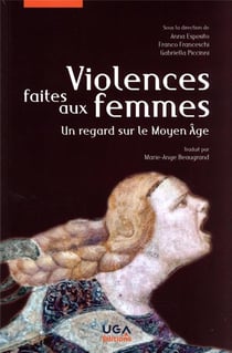 Violences faites aux femmes : un regard sur le moyen âge