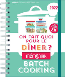 On fait quoi pour le diner ? special batch cooking memoniak 2022