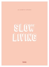 Slow living