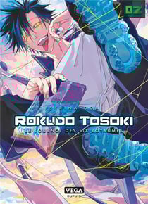 Rokudo Tosoki : le tournoi des 6 royaumes Tome 2