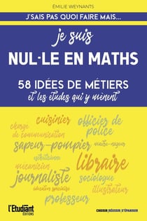 Je suis nul.le en maths