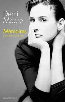 Mémoires - l'envers d'une vie