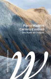 Carnets d'estives : des Alpes au Chiapas