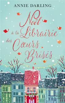 Noël à la librairie des coeurs brisés - édition collector