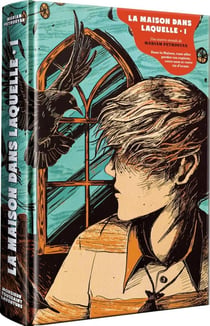 La maison dans laquelle Tome 1