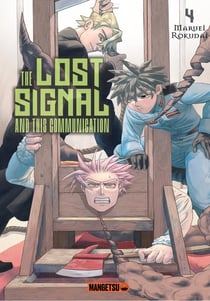 The lost signal & this communication Tome 4
