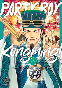 Party boy Kongming ! Tome 3