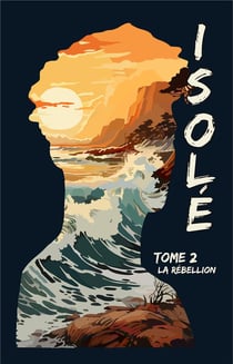 Isolé T2 : La Rébellion
