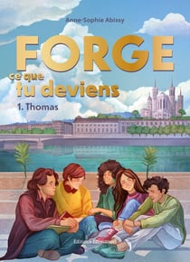 Forge ce que tu deviens : Thomas