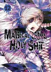 Magical girl holy shit Tome 12