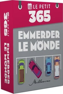 Le Petit 365 : Emmerder le monde