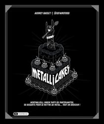 Metallicakes