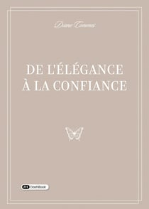 De l'élégance à la confiance