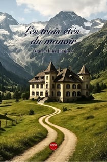 Les trois été du manoir