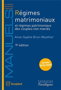 REGIMES MATRIMONIAUX ET PATRIMONIAUX DES COUPLES NON MARIES