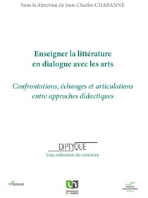 Enseigner la littérature en dialogue avec les arts