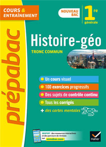 Prépabac cours & entraînement : histoire-géographie - 1re, tronc commun (édition 2019)
