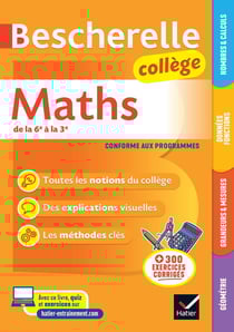 Bescherelle : maths - 6e, 5e, 4e, 3e