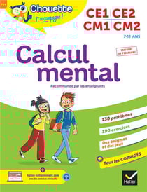 Chouette entraînement Tome P34 : calcul mental - du CE1 au CM2