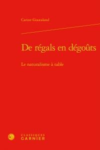 De régals en dégouts - le naturalisme à table