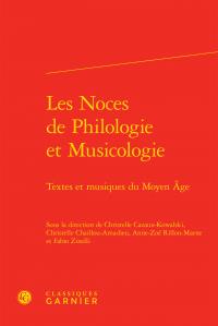 Les noces de philologie et musicologie - textes et musiques du Moyen Age