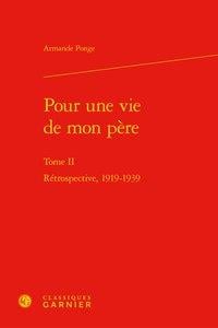 Pour une vie de mon père Tome 2 - rétrospective, 1919-1939