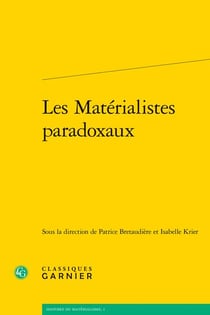 Les matérialistes paradoxaux