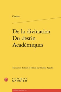 De la divination - Du destin - Académiques