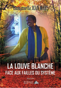 La louve blanche face aux failles du systeme