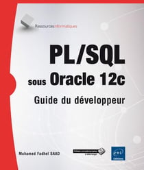 Pl/Sql Sous Oracle 12C - Guide Du Developpeur