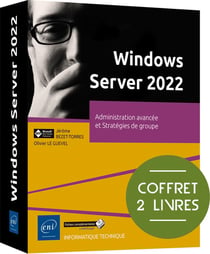 Windows Server 2022 : Administration avancée et Stratégies de groupe