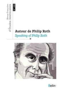 Revue française d'études américaines n.166 : autour de Philip Roth (édition 2021)