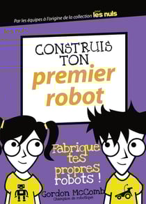Construis ton premier robot pour les nuls