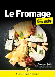 Le fromage pour les nuls (2e édition)